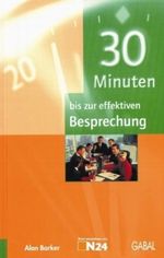 30 Minuten bis zur effektiven Besprechung Cover des Buches 30 Minuten bis zur effektiven Besprechung (ISBN: 9783930799800)