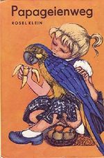 Papageienweg. Die kleinen Trompeterbücher Band 114 Cover des Buches Papageienweg. Die kleinen Trompeterbücher Band 114 (ISBN: 3358000397)