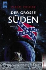 Der große Süden. Cover des Buches Der große Süden. (ISBN: 3453179498)