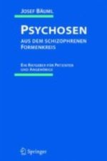 Psychosen Aus Dem Schizophrenen Formenkreis Cover des Buches Psychosen Aus Dem Schizophrenen Formenkreis (ISBN: 3540579168)