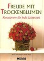 Freude mit Trockenblumen (Grossformat) Cover des Buches Freude mit Trockenblumen (Grossformat) (ISBN: 4008535086830)