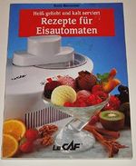 Rezepte für Eisautomaten Cover des Buches Rezepte für Eisautomaten (ISBN: 4011966081206)