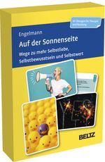 Auf der Sonnenseite: Wege zu mehr Selbstliebe, Selbstbewusstsein und Selbstwert. 60 Übungen für Therapie und Beratung (Beltz Therapiekarten) Cover des Buches Auf der Sonnenseite: Wege zu mehr Selbstliebe, Selbstbewusstsein und Selbstwert. 60 Übungen für Therapie und Beratung (Beltz Therapiekarten) (ISBN: 4019172101183)