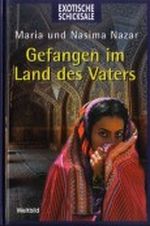Gefangen im Land des Vaters Cover des Buches Gefangen im Land des Vaters (ISBN: 4026411114361)