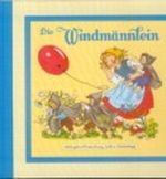 Die Windmännlein - Reprintausgabe Julius Breitschopf Cover des Buches Die Windmännlein - Reprintausgabe Julius Breitschopf (ISBN: 4026411145112)