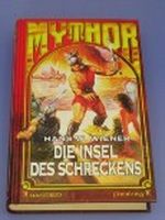 Mythor Bd. 4 - Die Insel des Schreckens (Mythor) Cover des Buches Mythor Bd. 4 - Die Insel des Schreckens (Mythor) (ISBN: 4026411181974)