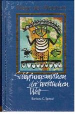 Schöpfungsmythen der westlichen Welt (Wege der Weisheit) Cover des Buches Schöpfungsmythen der westlichen Welt (Wege der Weisheit) (ISBN: 4026411182216)