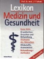 Lexikon Medizin und Gesundheit (Neuausgabe) Cover des Buches Lexikon Medizin und Gesundheit (Neuausgabe) (ISBN: 4028021803970)