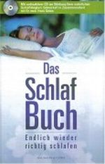 Das Schlaf Buch - Endlich wieder richtig schlafen Cover des Buches Das Schlaf Buch - Endlich wieder richtig schlafen (ISBN: 4043002220973)