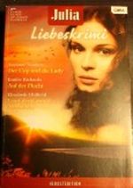 Der Cop und die Lady/Auf der Flucht/Land der tausend Abenteuer (Julia Liebeskrimi) Cover des Buches Der Cop und die Lady/Auf der Flucht/Land der tausend Abenteuer (Julia Liebeskrimi) (ISBN: 4196782905902)