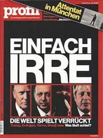 Profil 2016-30 Einfach Irre - Die Welt spielt verrückt. Trump, Erdogan, Terror, Brexit usw. Was läuft schief? Cover des Buches Profil 2016-30 Einfach Irre - Die Welt spielt verrückt. Trump, Erdogan, Terror, Brexit usw. Was läuft schief? (ISBN: 4321939213689)