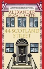 44 Scotland Street (44 scotland street series: vol 1) Cover des Buches 44 Scotland Street (44 scotland street series: vol 1) (ISBN: 9780748110698)