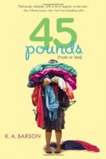 45 Pounds (More or Less) Cover des Buches 45 Pounds (More or Less) (ISBN: 9780670784820)