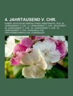 4. Jahrtausend v. Chr. Cover des Buches 4. Jahrtausend v. Chr. (ISBN: 9781158752720)