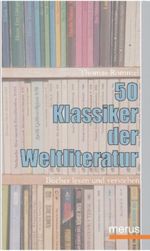 50 Klassiker der Weltliteratur Cover des Buches 50 Klassiker der Weltliteratur (ISBN: 9783939519409)