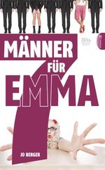 7 Männer für Emma Cover des Buches 7 Männer für Emma (ISBN: 9783944729244)
