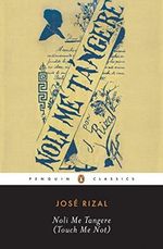 Noli Me Tangere: (Touch Me Not) (Penguin Classics) Cover des Buches Noli Me Tangere: (Touch Me Not) (Penguin Classics) (ISBN: 8601400942536)