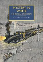 Mystery in White: A Christmas Crime Story Cover des Buches Mystery in White: A Christmas Crime Story (ISBN: 8601418361619)