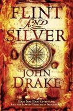 Flint and Silver Cover des Buches Flint and Silver (ISBN: 9780007268948)