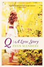 Q: A Love Story Cover des Buches Q: A Love Story (ISBN: 9780007454280)