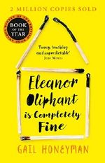 Eleanor Oliphant is Completely Fine Cover des Buches Eleanor Oliphant is Completely Fine (ISBN: 9780008172145)