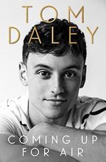 Coming Up for Air: 2021’s inspiring new autobiography and Sunday Times bestseller, from the award-winning Olympic diver and British sports personality Cover des Buches Coming Up for Air: 2021’s inspiring new autobiography and Sunday Times bestseller, from the award-winning Olympic diver and British sports personality (ISBN: 9780008217914)