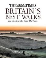 The Times Britain’s Best Walks: 200 classic walks from The Times Cover des Buches The Times Britain’s Best Walks: 200 classic walks from The Times (ISBN: 9780008287184)