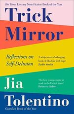 Trick Mirror: Reflections On Self-Delusion Cover des Buches Trick Mirror: Reflections On Self-Delusion (ISBN: 9780008294953)