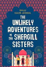 The Unlikely Adventures of the Shergill Sisters (English Edition) Cover des Buches The Unlikely Adventures of the Shergill Sisters (English Edition) (ISBN: 9780008325459)