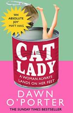 Cat Lady: Brilliantly funny and entertaining, don’t miss the brand new novel from the Sunday Times bestselling author Cover des Buches Cat Lady: Brilliantly funny and entertaining, don’t miss the brand new novel from the Sunday Times bestselling author (ISBN: 9780008385439)
