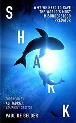 Shark: Why we need to save the world’s most misunderstood predator – for Shark Week, Seaspiracy and conservation fans Cover des Buches Shark: Why we need to save the world’s most misunderstood predator – for Shark Week, Seaspiracy and conservation fans (ISBN: 9780008529666)