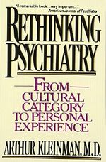 Rethinking Psychiatry: From Cultural Category to Personal Experience Cover des Buches Rethinking Psychiatry: From Cultural Category to Personal Experience (ISBN: 9780029174425)