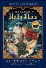 The Legend of Holly Claus (Julie Andrews Collection) Cover des Buches The Legend of Holly Claus (Julie Andrews Collection) (ISBN: 9780060585150)