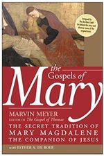 The Gospels of Mary: The Secret Tradition of Mary Magdalene, the Companion of Jesus Cover des Buches The Gospels of Mary: The Secret Tradition of Mary Magdalene, the Companion of Jesus (ISBN: 9780060834517)