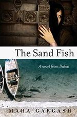 The Sand Fish: A Novel from Dubai Cover des Buches The Sand Fish: A Novel from Dubai (ISBN: 9780061744679)