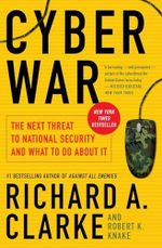 Cyber War: The Next Threat to National Security and What to Do About It Cover des Buches Cyber War: The Next Threat to National Security and What to Do About It (ISBN: 9780061962240)