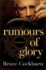 Rumours of Glory: A Memoir Cover des Buches Rumours of Glory: A Memoir (ISBN: 9780061969126)