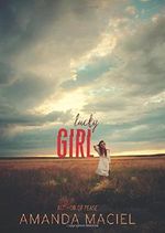 Lucky Girl Cover des Buches Lucky Girl (ISBN: 9780062305336)