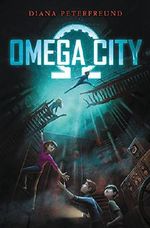 Omega City Cover des Buches Omega City (ISBN: 9780062310859)