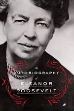 The Autobiography of Eleanor Roosevelt Cover des Buches The Autobiography of Eleanor Roosevelt (ISBN: 9780062355911)