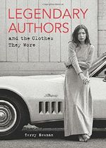Legendary Authors and the Clothes They Wore Cover des Buches Legendary Authors and the Clothes They Wore (ISBN: 9780062428301)
