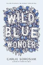 Wild Blue Wonder Cover des Buches Wild Blue Wonder (ISBN: 9780062563996)