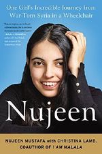 Nujeen: One Girl's Incredible Journey from War-Torn Syria in a Wheelchair Cover des Buches Nujeen: One Girl's Incredible Journey from War-Torn Syria in a Wheelchair (ISBN: 9780062567734)