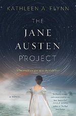 The Jane Austen Project: A Novel Cover des Buches The Jane Austen Project: A Novel (ISBN: 9780062651259)