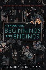 A Thousand Beginnings and Endings Cover des Buches A Thousand Beginnings and Endings (ISBN: 9780062671158)