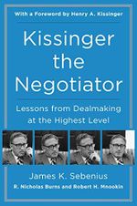 Kissinger the Negotiator: Lessons from Dealmaking at the Highest Level Cover des Buches Kissinger the Negotiator: Lessons from Dealmaking at the Highest Level (ISBN: 9780062694188)
