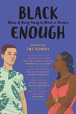 Black Enough: Stories of Being Young & Black in America Cover des Buches Black Enough: Stories of Being Young & Black in America (ISBN: 9780062698728)