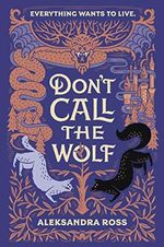 Don't Call the Wolf Cover des Buches Don't Call the Wolf (ISBN: 9780062877970)