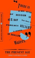 The Present Age: On the Death of Rebellion (Resistance Library) Cover des Buches The Present Age: On the Death of Rebellion (Resistance Library) (ISBN: 9780062930859)
