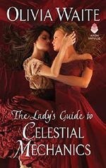 The Lady's Guide to Celestial Mechanics (English Edition) Cover des Buches The Lady's Guide to Celestial Mechanics (English Edition) (ISBN: 9780062931788)